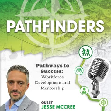 Pathways to Success: Workforce Development and Mentorship with Jesse McCree