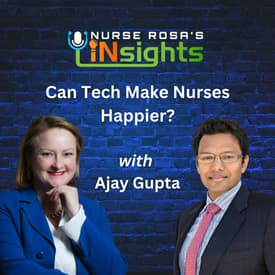 Ep 35: Can Tech Make Nurses Happier?