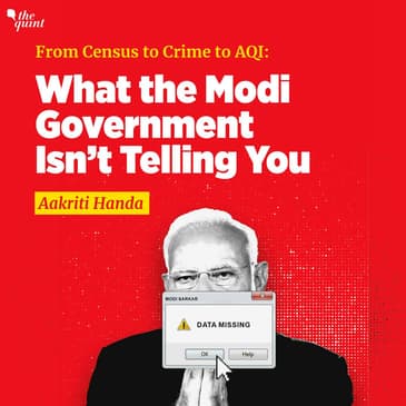 From Census to Crime to AQI: What the Modi Government Isn’t Telling You | The Quint