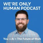How AI Can Make HR More Human, Not Less
