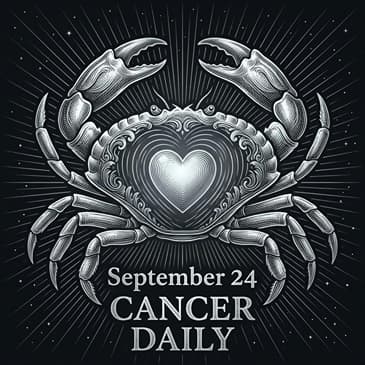 Thursday, September 24, 2026 Cancer Horoscope Today