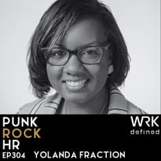 304: Joyful Workplaces with Yolanda Fraction