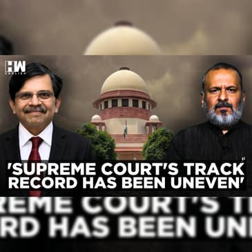 Editorial with Sujit Nair | Why Former Judge S Muralidhar Believes Supreme Court's 75-Year Track Record Is 'Uneven'