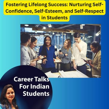 Nurturing Self-Confidence, Self-Esteem, and Self-Respect