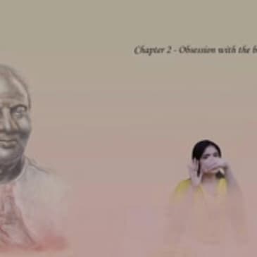 Obsession with the body - Chapter 2 by Ekta Bathija