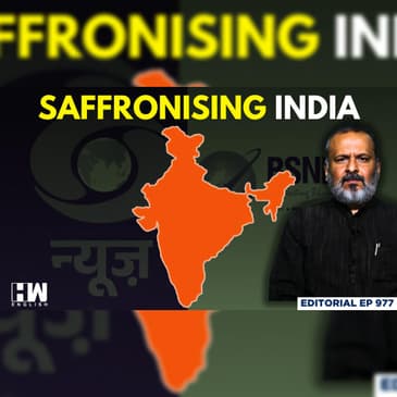 Editorial with Sujit Nair | Saffronising India | BJP | Hindutva | PM Modi