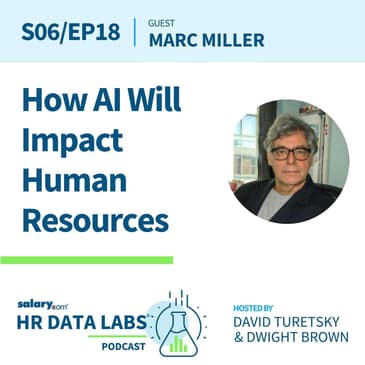Marc Miller - How AI Will Impact Human Resources
