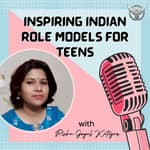 Inspiring Indian Role Models for Teens