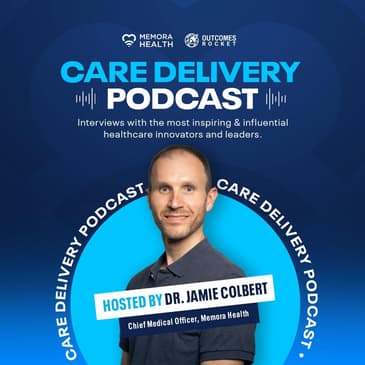 Harnessing Technology to Build the Care Journey of the Future with Haley Bolton, Corporate Director of Patient Access Support Services at Emory Healthcare