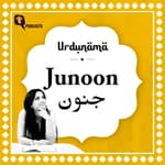 Junoon in Urdu Poetry: Meaning, Madness, and Purpose