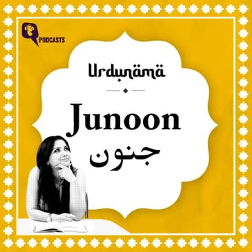 Junoon in Urdu Poetry: Meaning, Madness, and Purpose