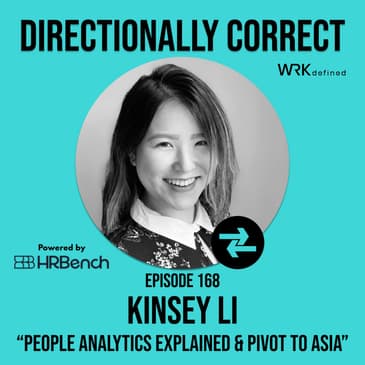 People Analytics Explained, Consulting Skills & Pivot to Asia - Kinsey Li - #168