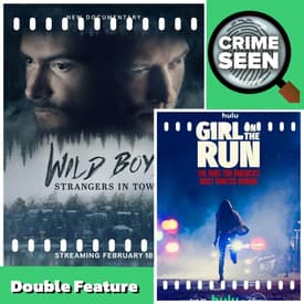 Girl On The Run & Wild Boys | Crime Seen episode 189