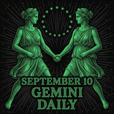 Thursday, September 10, 2026 Gemini Horoscope Today