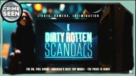 The Price Is Right: E! Dirty Rotten Scandals | Crime Seen episode 193