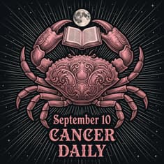 Thursday, September 10, 2026 Cancer Horoscope Today