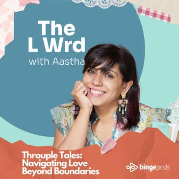 Throuple Tales: Navigating Love Beyond Boundaries