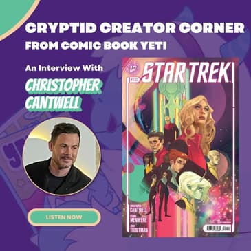 Christopher Cantwell Interview - Star Trek