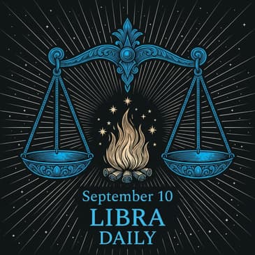 Thursday, September 10, 2026 Libra Horoscope Today