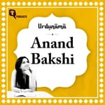 Anand Bakshi: The Lyricist Who Made Hindi Cinema Sing