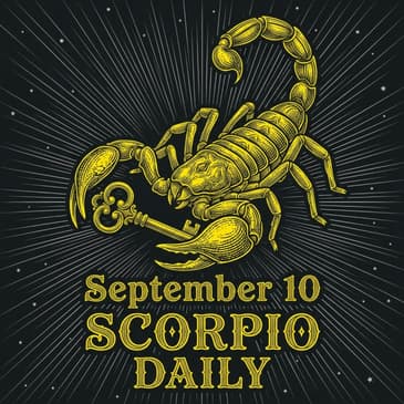 Thursday, September 10, 2026 Scorpio Horoscope Today