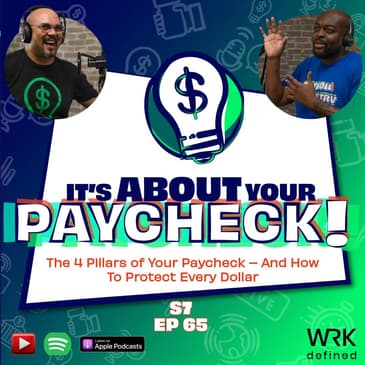 The 4 Pillars of Your Paycheck – And How To Protect Every Dollar