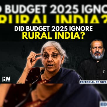 Editorial with Sujit Nair | Did Budget 2025 Ignore Rural India? | Nirmala Sitharaman | Tax | GST