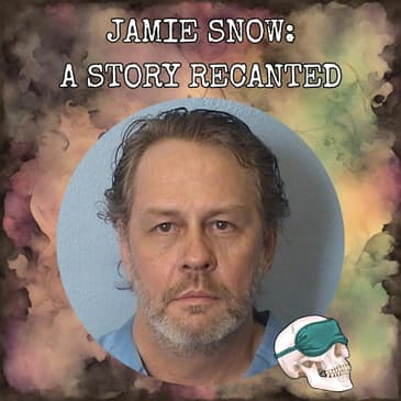 Jamie Snow: A Story Recanted