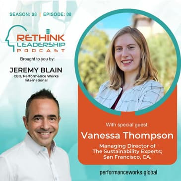 S08E08: The Game Changer: A New Kind of Leader for the New World of Work