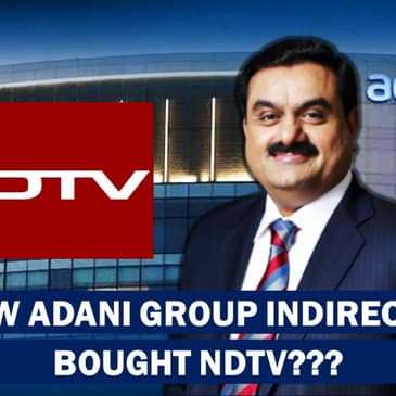 Major News! Adani Media Network Indirectly Acquires 29.18% Stakes In NDTV, Offers To Buy 26% More