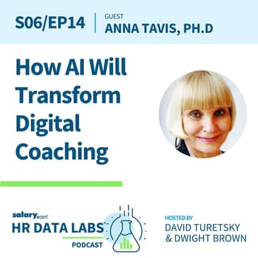 Anna Tavis, Ph.D - How AI Will Transform Digital Coaching