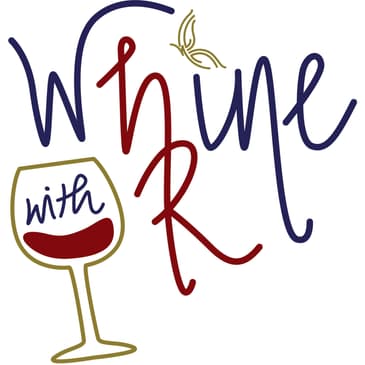 COMING SOON: Whine with HR