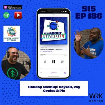Holiday Mashup: Payroll, Pay Cycles & Pie