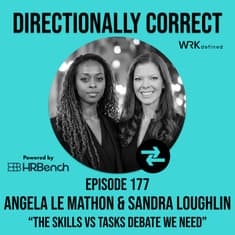 The Skills vs Tasks Debate We Need - Angela Le Mathon & Sandra Loughlin - #177