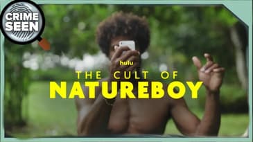 The Cult of Nature Boy | Crime Seen episode 199