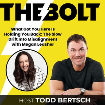 What Got You Here Is Holding You Back: The Slow Drift Into Misalignment with Megan Leasher