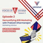 Demystifying B2B Marketing with Prakash Dharmarajan