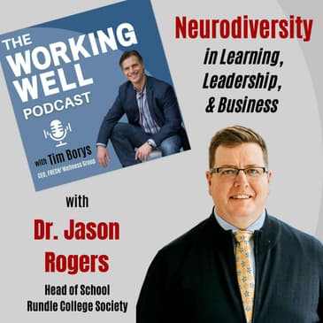 #041 - Neurodiversity in learning, leadership, and business (with Dr. Jason Rogers)