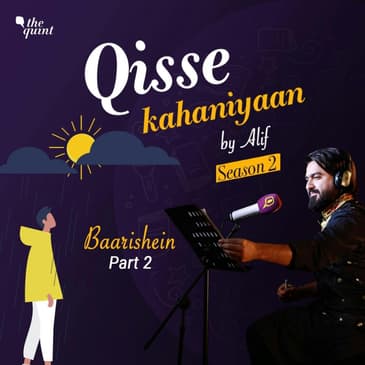 Baarishein Part 2 - Facing The Past to Cope With The Present