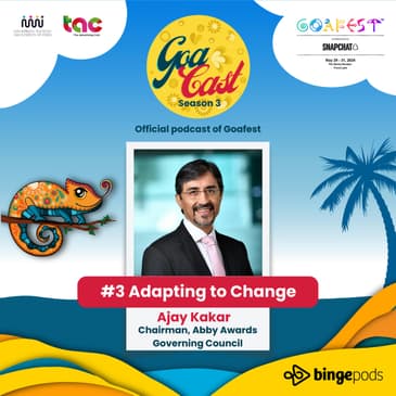 Adapting to Change with Mr. Ajay Kakar