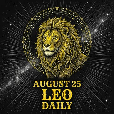 Tuesday, August 25, 2026 Leo Horoscope Today