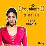 Ep. 17: 9XM SoundcastE Neha Bhasin