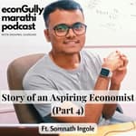 128. From Student to Creator ft. Somnath Ingole - विद्यार्थ्यापासून निर्मात्यापर्यंत सोमनाथ इंगोले सह