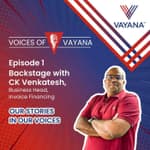 Backstage with CK Venkatesh, Business Unit Head at Vayana