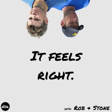 It Feels Right with Rob & Stone