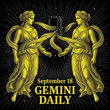 Friday, September 18, 2026 Gemini Horoscope Today