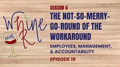 The Not-So-Merry-Go-Round of the Workaround