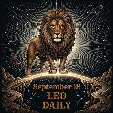 Friday, September 18, 2026 Leo Horoscope Today