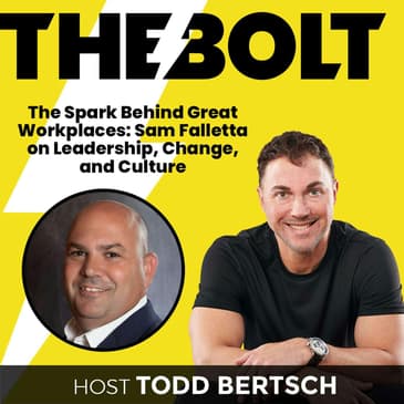 The Spark Behind Great Workplaces: Sam Falletta on Leadership, Change, and Culture