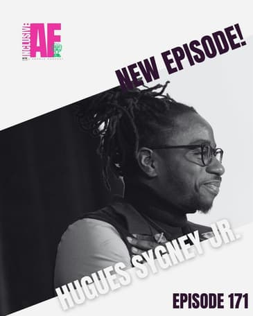 Actionable Paths to Racial Equity and Belonging in Business with Hugues Sygney Jr.
